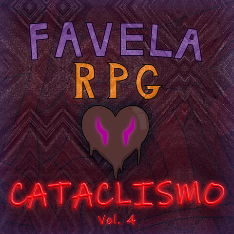 Favela RPG: Cataclismo, Vol. 4 (Trilha Sonora Original)