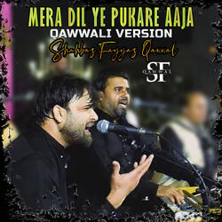Mera Dil Ye Pukare Aja Qawwali Version