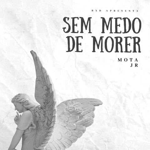 SEM MEDO DE MORRER