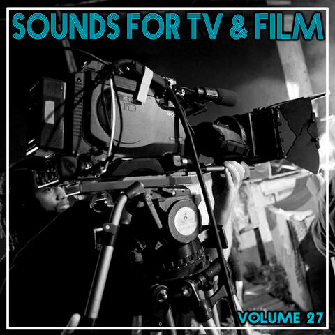 Sounds For TV & Film, Vol. 27