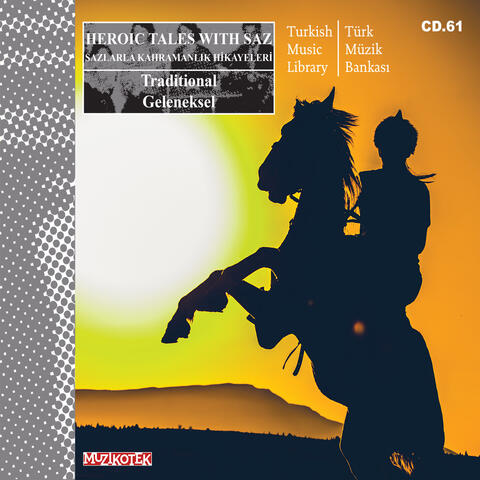 Sazlarla Kahramanlık Hikayeleri