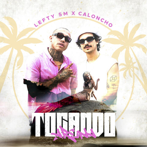 Lefty SM & Caloncho