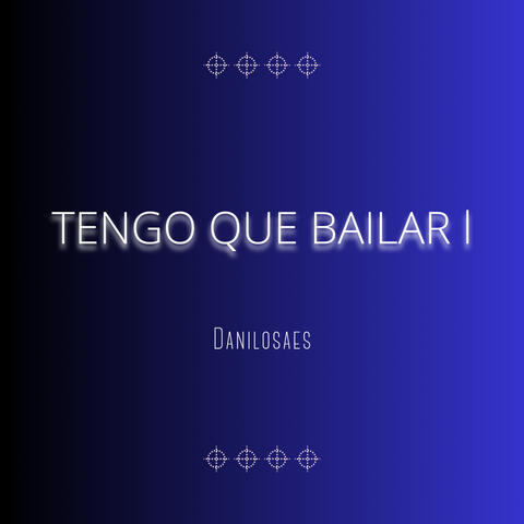 Tengo que bailar