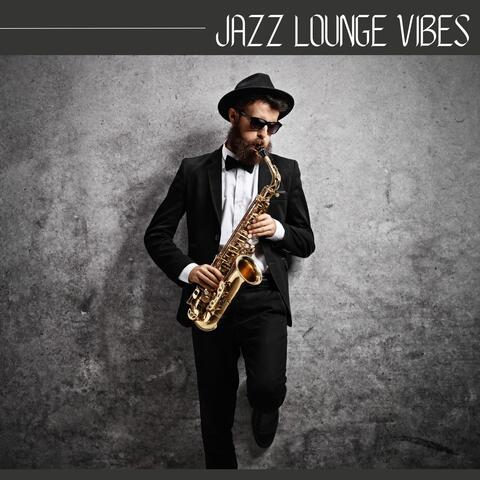 Jazz Lounge Vibes: A Sophisticated Mix of Laid-Back Jazz and Cool Vibes