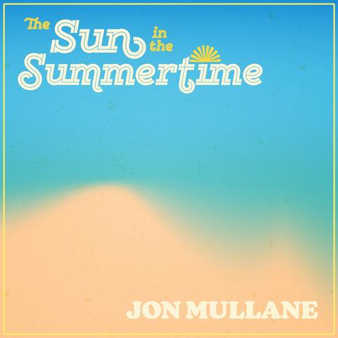 The Sun in the Summertime
