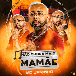 Não Chora Mais Mamãe