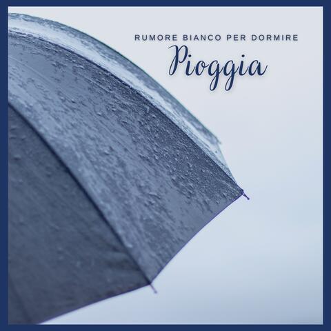 Rumore Bianco per Dormire: Pioggia