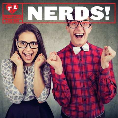 Nerds!