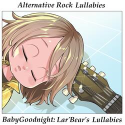 Teenage Dirtbag (Lullabye Version)