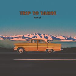 Trip to Tahoe