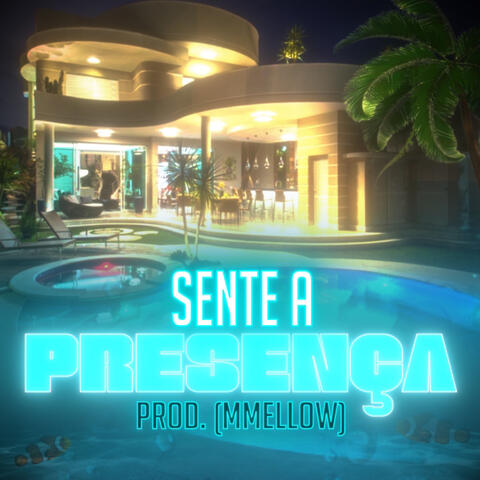 SENTE A PRESENÇA