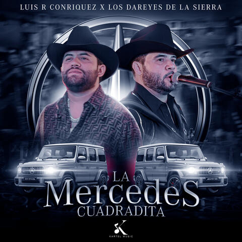 Luis R Conriquez & Los Dareyes De La Sierra