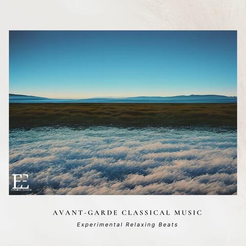 Avant-garde Classical Music: Experimental Relaxing Beats