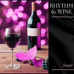 Rhythm & Wine