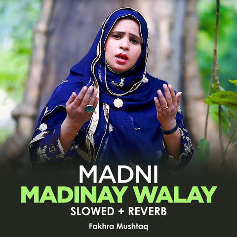 Madni Madinay Walay Lofi