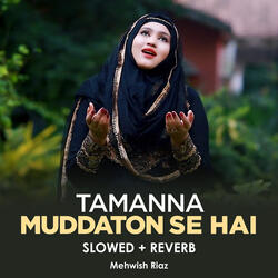 Tamanna Muddaton Se Hai Lofi