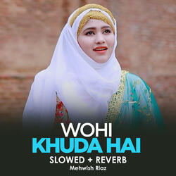 Wohi Khuda Hai Lofi