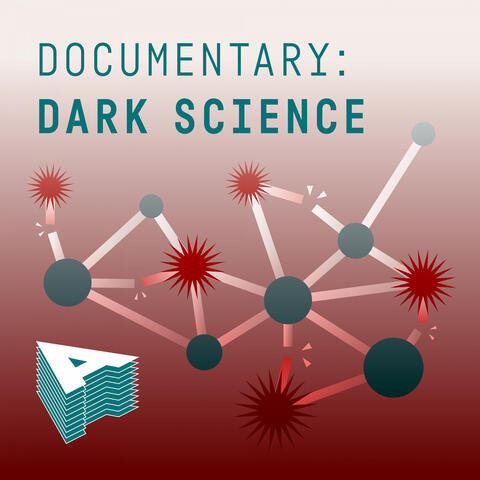 Documentary - Dark Science