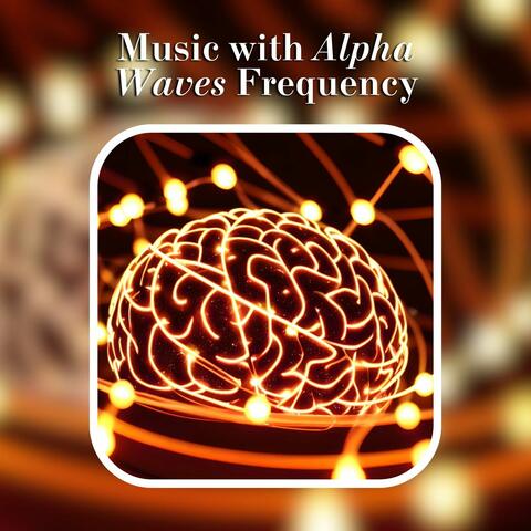 Music with Alpha Waves Frequency: Increase Creativity & Problem Solving
