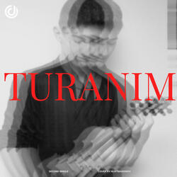 Turanım (Slowed + Reverb)