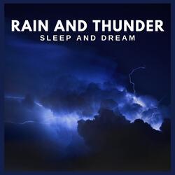 Rain and Thunder: Sleep and Dream (Pt. 33)