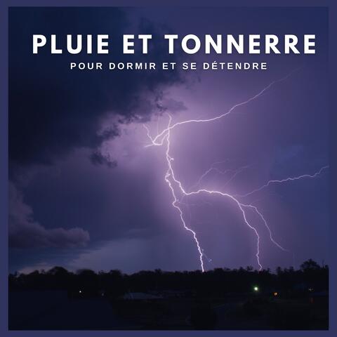 Pluie et Tonnerre pour Dormir et se Détendre