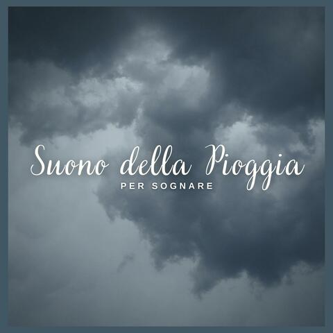 Suono della Pioggia per Sognare