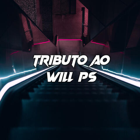 TRIBUTO AO WILL PS