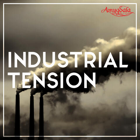 Industrial Tension