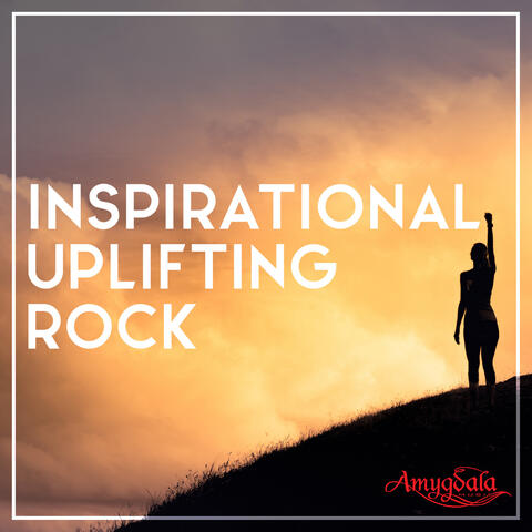 Inspirational Uplifting Rock