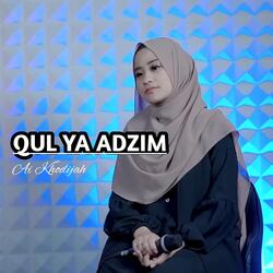 Qul Ya Adzim