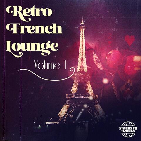 Retro French Lounge Vol. 1