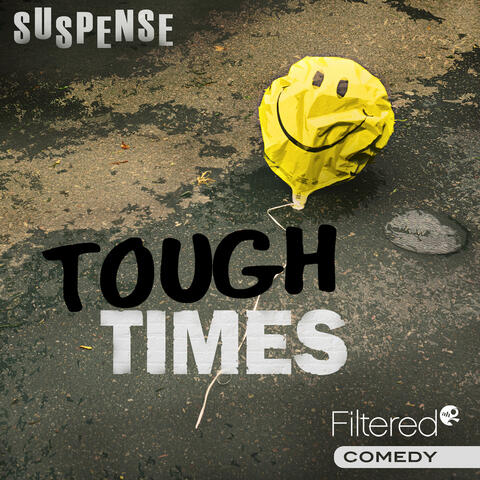 Tough Times