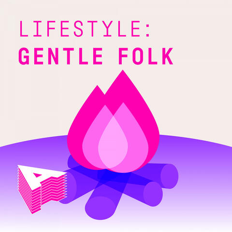Lifestyle - Gentle Folk