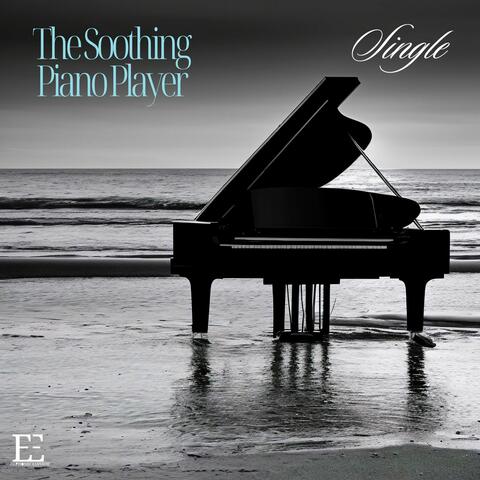 The Soothing Piano Player