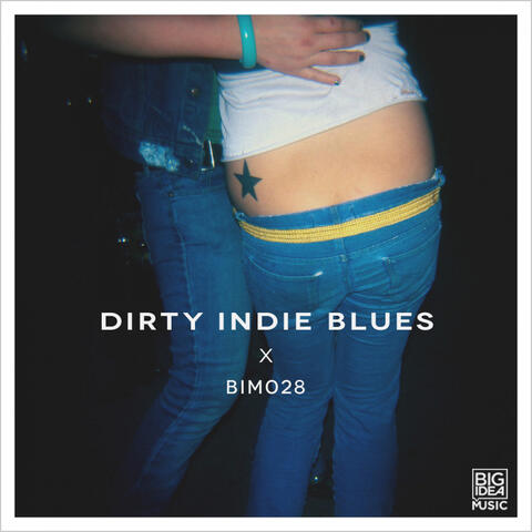 Dirty Indie Blues