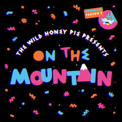 Boy - The Wild Honey Pie On The Mountain