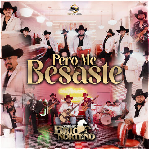 Pero Me Besaste