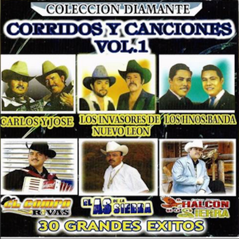 Corridos Y Canciones Vol.1