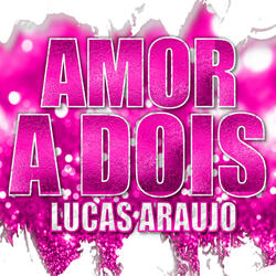 AMOR A DOIS