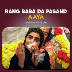 Rang Baba Da Pasand Aaya