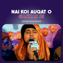 Nai Koi Auqat o Ganhar Di