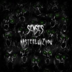 Senses