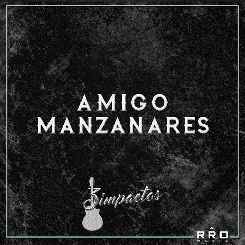Amigo Manzanares