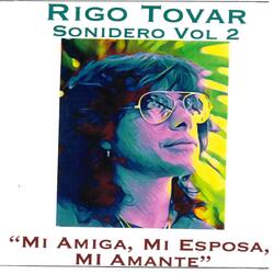 Mi Amiga Mi Esposa Mi Amante ( Sonidero)