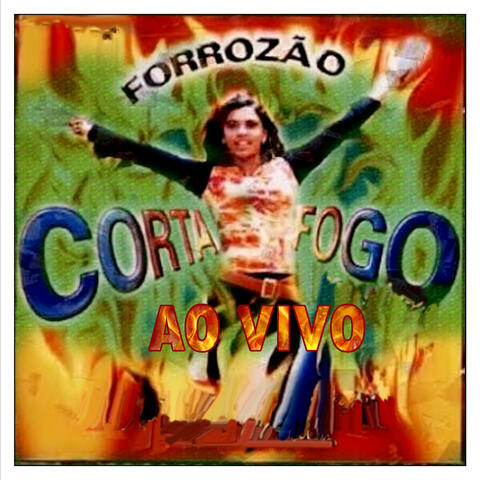 Corta Fogo Ao Vivo
