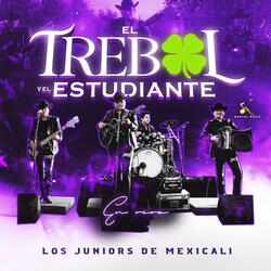 El Trebol y El Estudiante (En Vivo)