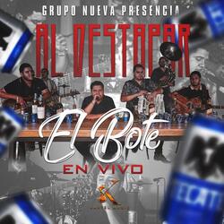 Al Destapar El Bote (En Vivo)
