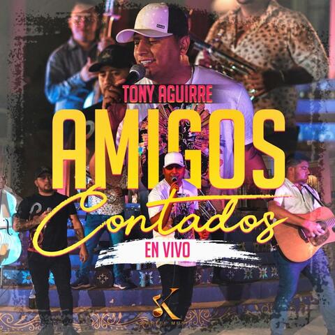 Amigos Contados (En Vivo)
