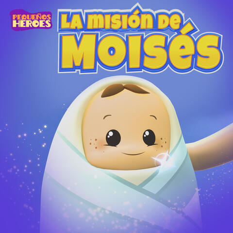 La Misión de Moisés